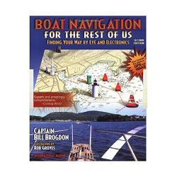 Boat Navigation For The Rest Of Us, 2nd Edition