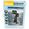 Seloc Mercury Outboards 1965 - 1989 Repair Manual