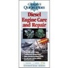 "Diesel Engine Care And Repair"