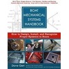 Boat Mechanical Systems Handbook&nbsp;