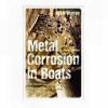 Metal Corrosion In Boats, 3rd Edition