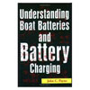 Understanding Boat Batteries & Battery Charging