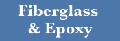 Fiberglass & Epoxy - Clearance