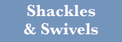 Shackles & Swivels - Clearance