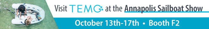Visit TEMO at the Annapolis Sailboat Show, October 13th-17th at Booth F2