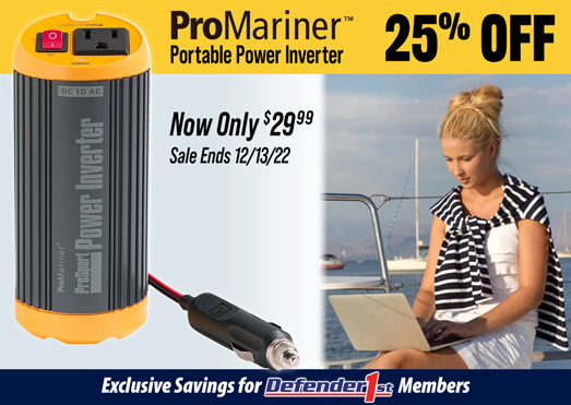 Defender 1st Members Get 25% Off ProMariner Portable Power Inverters - Now Only $29.99. Sale Ends 12/13.