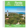 Maptech Embassy Cruising Guide: Florida to Mobile Bay - 9th Edition